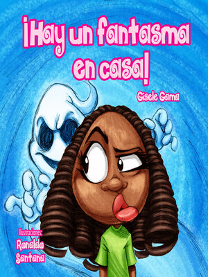 cover image of ¡Hay un fantasma en casa!